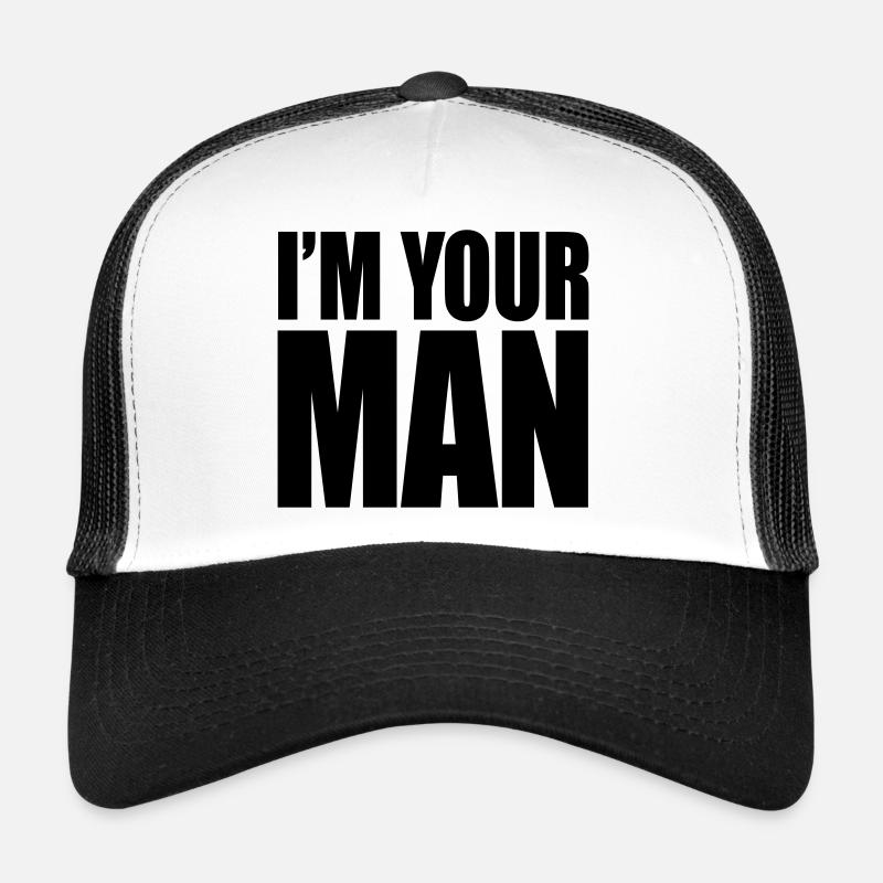 I'm your man Casquette trucker 
