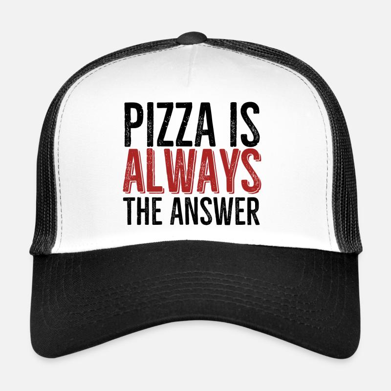Pizza ist immer die Antwort Trucker Cap