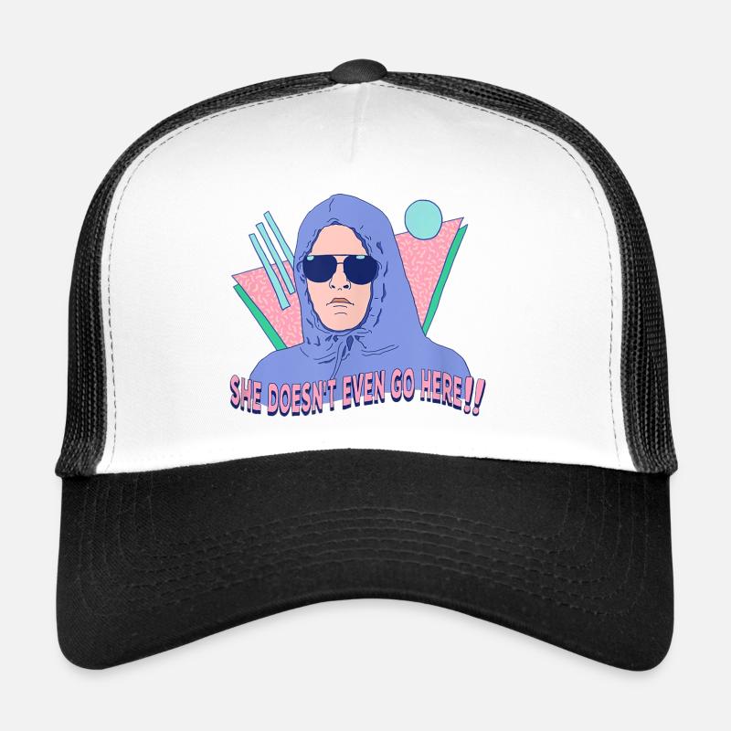 Sie geht nicht einmal hierher Trucker Cap