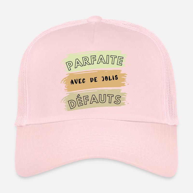 Parfaite Avec De Jolis Défauts Casquette trucker 
