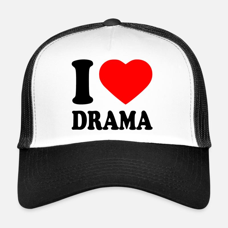 I love drama Trucker Cap