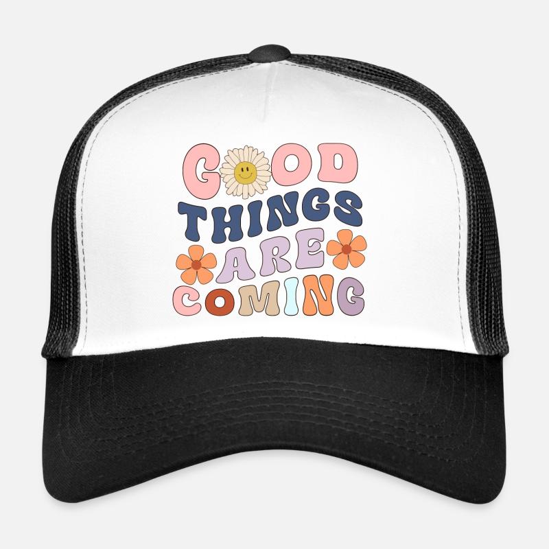 Good Things are Coming - Trucker Cap - white/black
