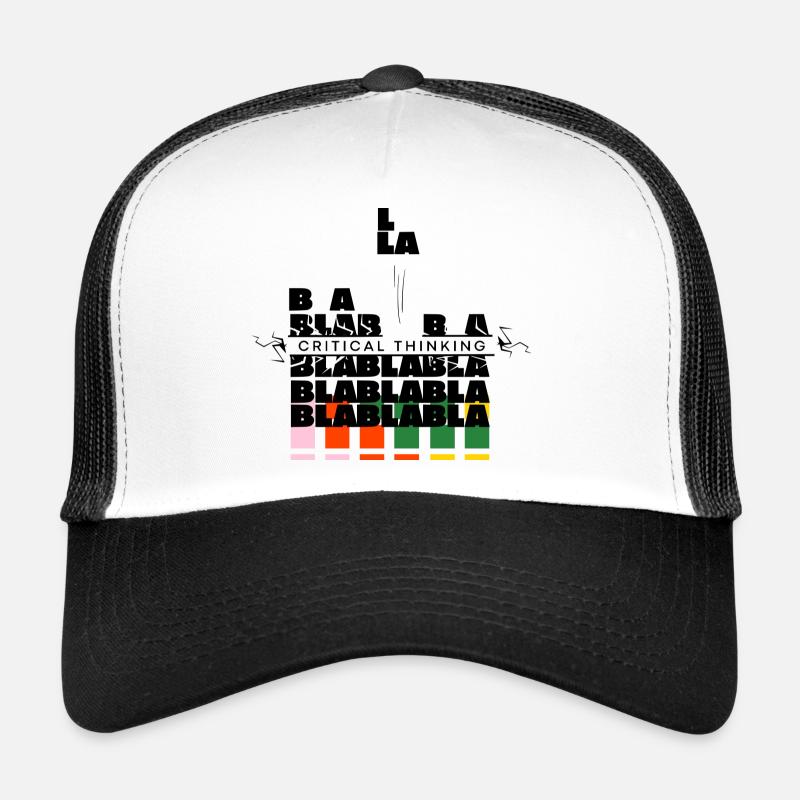 Critical Thinking | bla bla bla no more - Trucker Cap - white/black