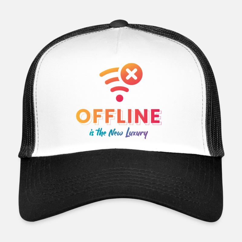 Le hors ligne, c’est le nouveau luxe Casquette trucker 