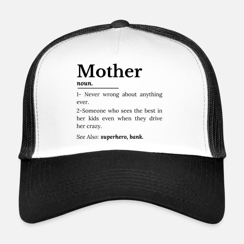 mother definition - Trucker Cap - white/black
