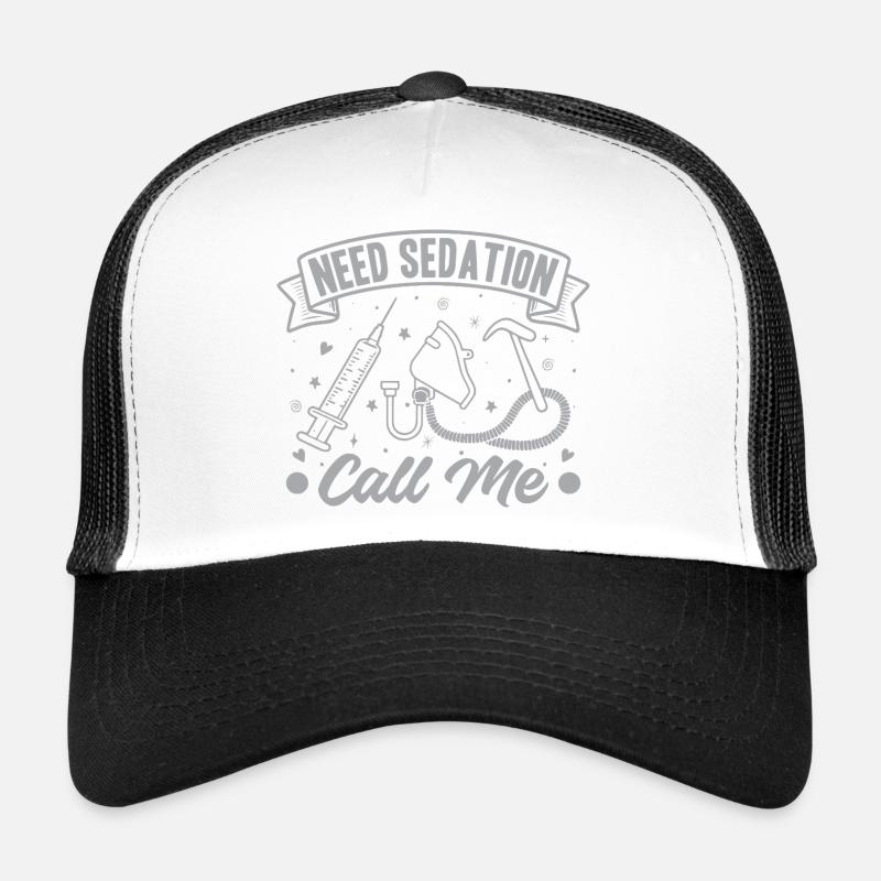 Anesthesiologist Need Sedation Anesthesia Trucker Cap