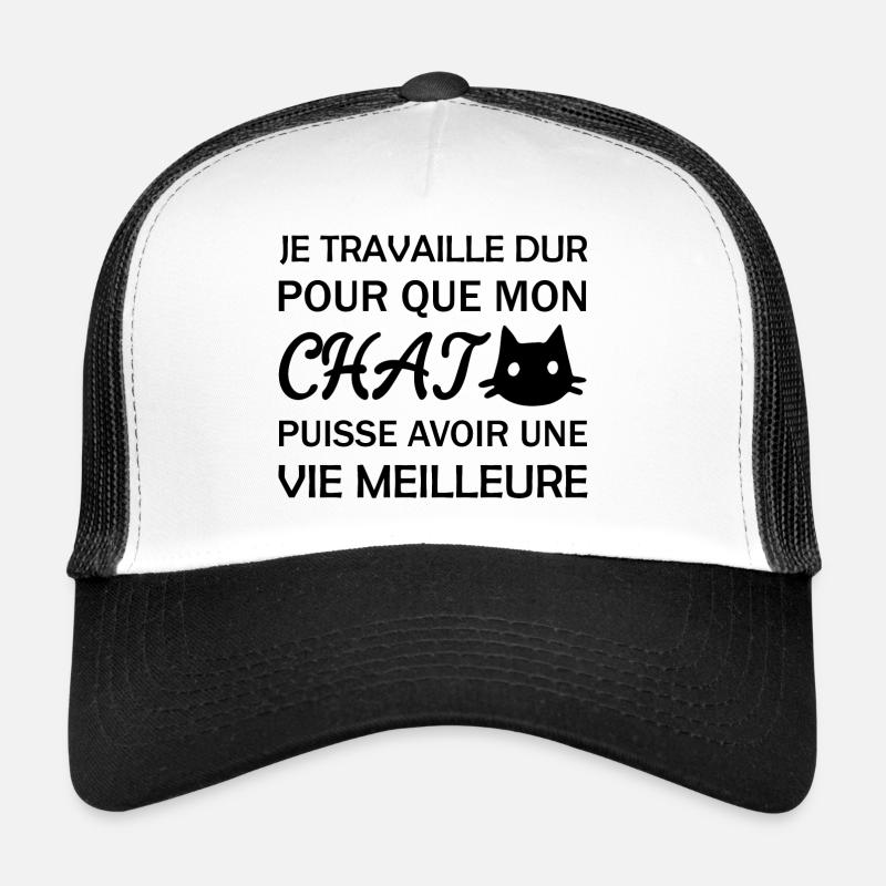 Je travaille dur pour que mon chat Casquette trucker 