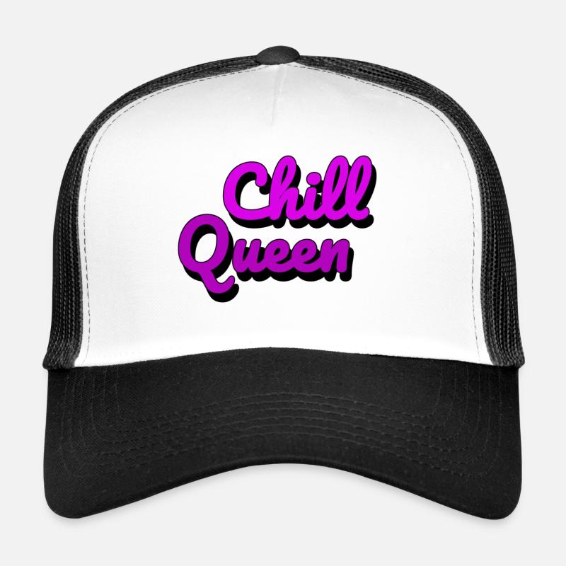 Chill Queen - Trucker Cap - Weiß/Schwarz