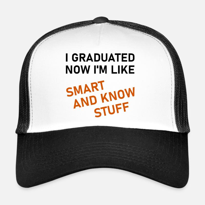 I Graduated - Trucker Cap - white/black