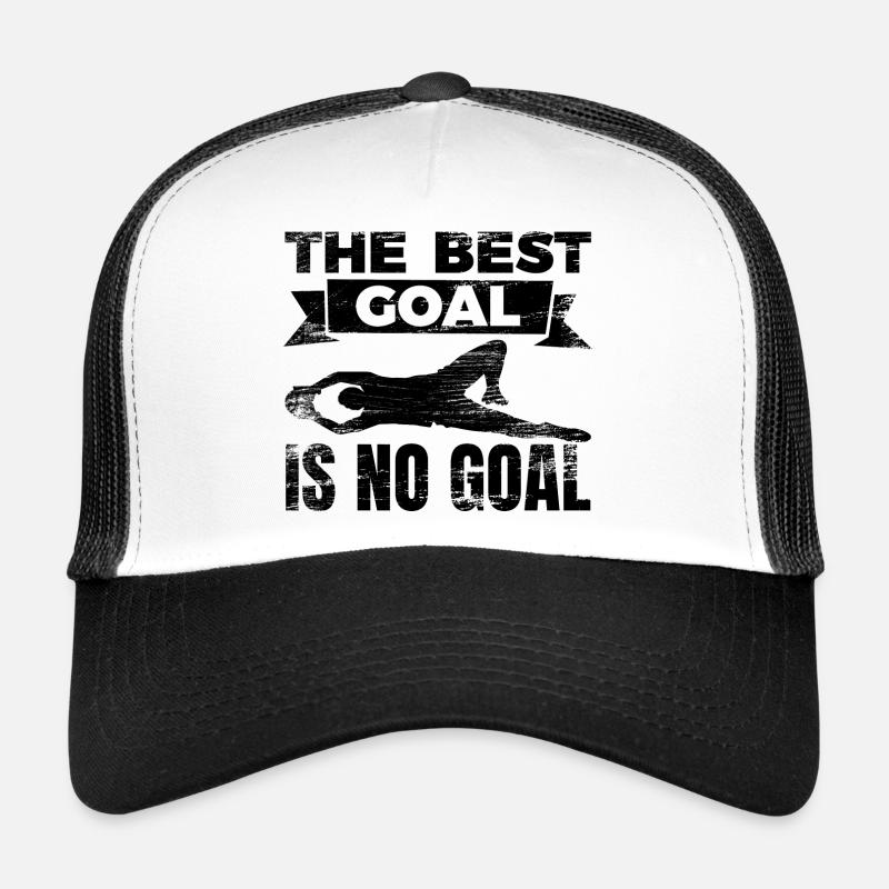 Das beste Tor ist kein Tor zu kassieren Trucker Cap