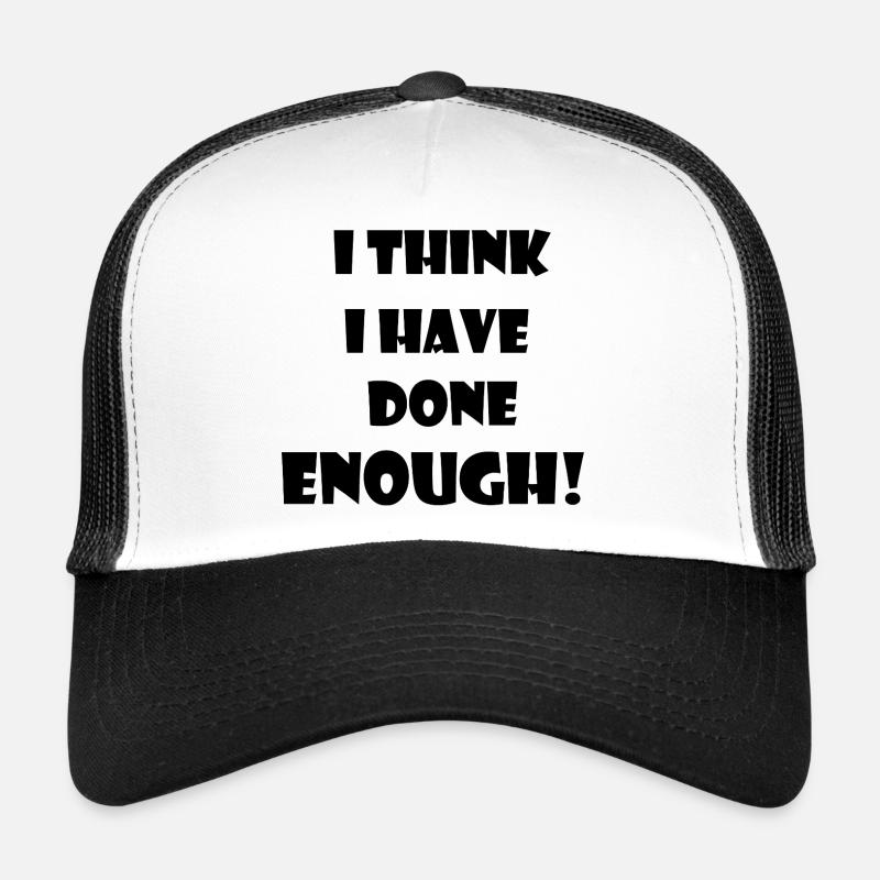 Une déclaration de las et d’ennui en phase terminale. Casquette trucker 