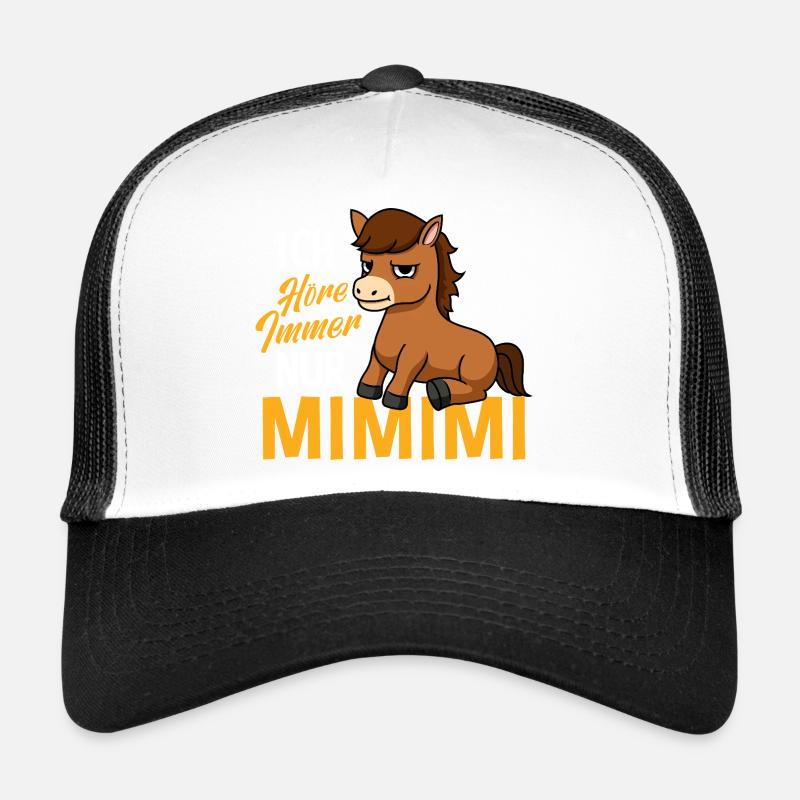 Ich Höre Immer Nur Ein Mimimi Pferd Trucker Cap