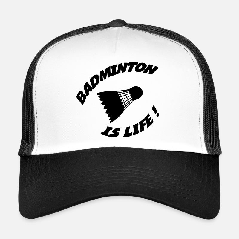 Le badminton c'est la vie ! Casquette trucker 