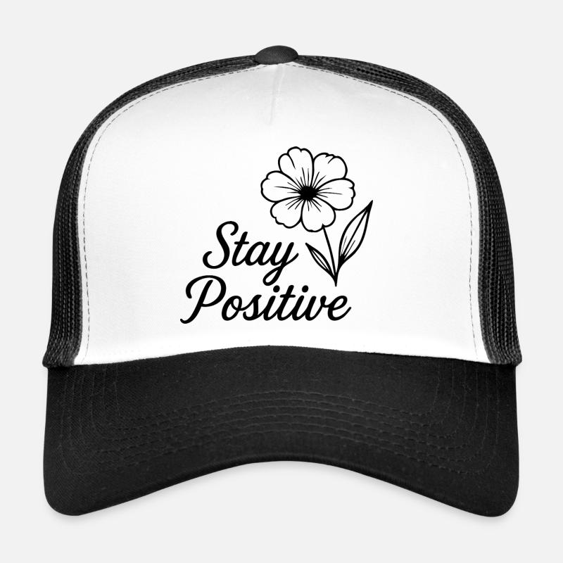 Restez positif Casquette trucker 