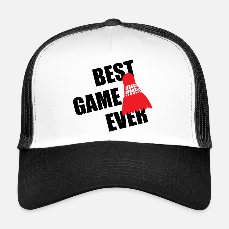 Badminton Best Game Ever Casquette trucker 