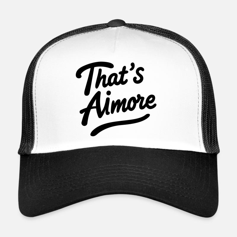 „That’s AiMore“ Wortspiel-Shirt Trucker Cap