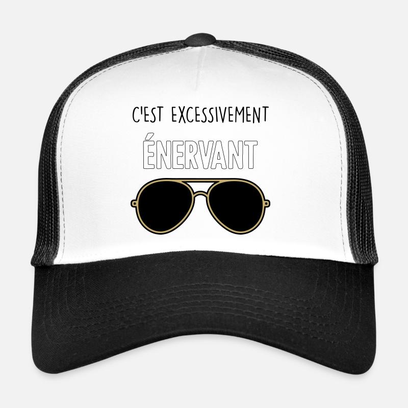 C'est Excessivement Énervant : Lunettes Aviateur Casquette trucker 