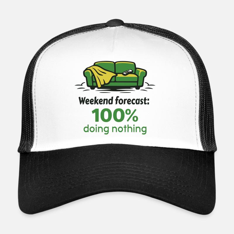 Prédiction du week-end : 100 % sans rien faire Casquette trucker 