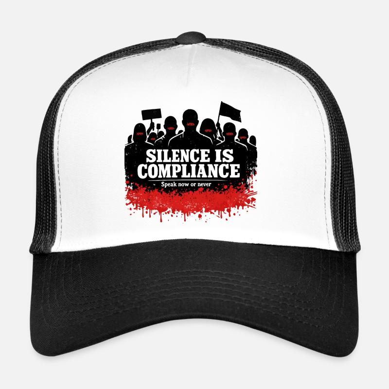 Silence is obedience – speak now Trucker Cap