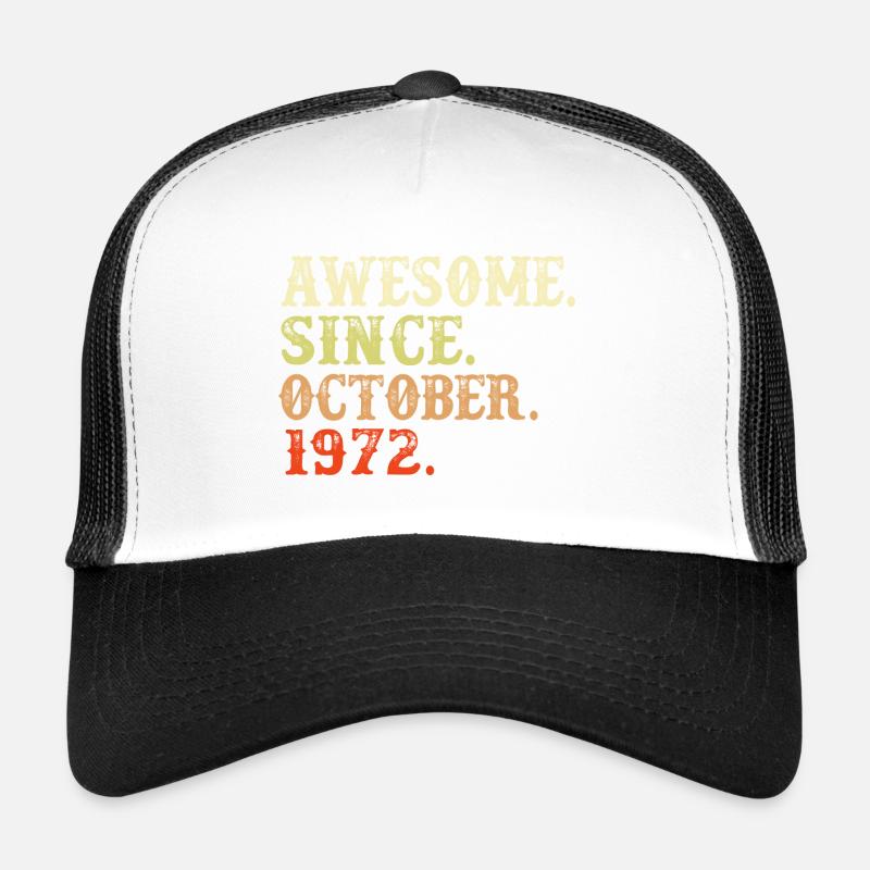 Oktober 1972 - 50. Geburtstag Geschenk. Legende. Trucker Cap