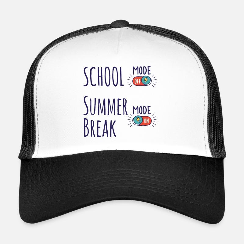 School mode Off, Summer break mode On Trucker Cap