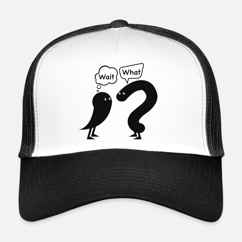 Warte... Was? Trucker Cap