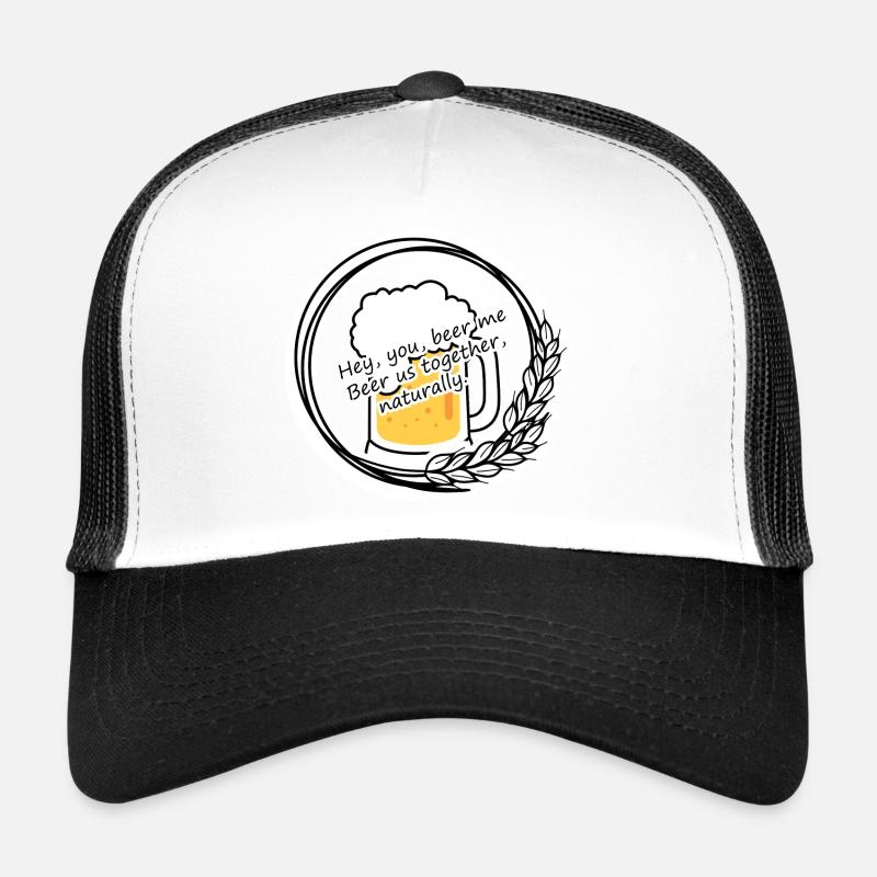 Hé, toi, bière moi Casquette trucker 