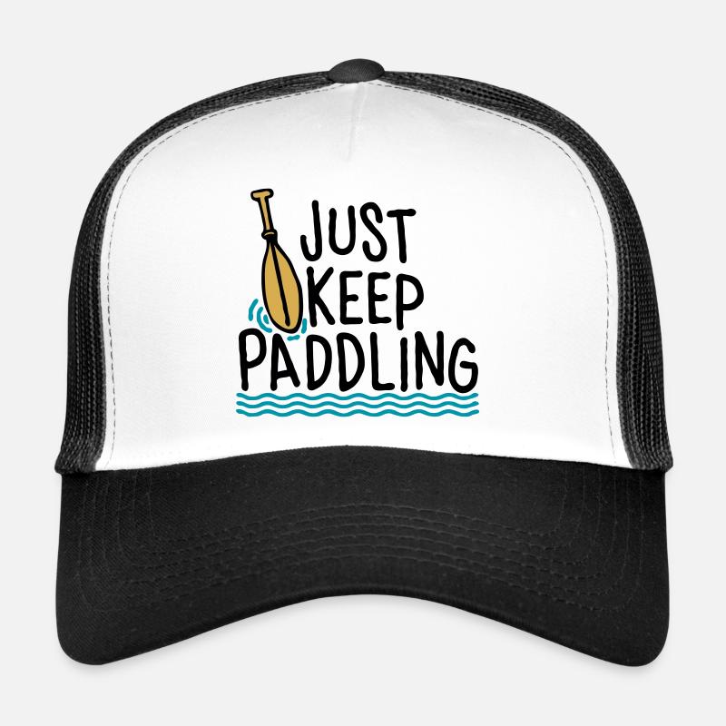 Continuez simplement à pagayer Casquette trucker 