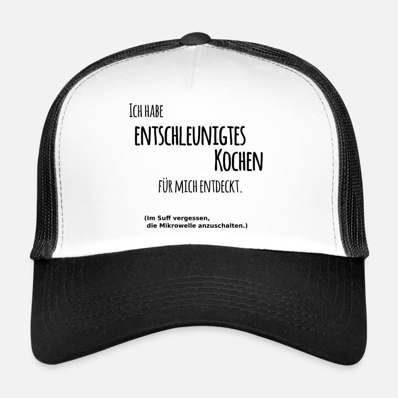 Decelerated cooking Trucker Cap