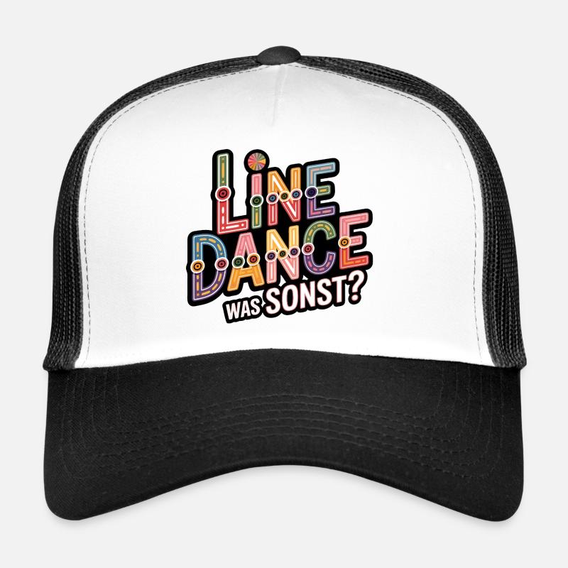 Line Dance Was Sonst? Trucker Cap