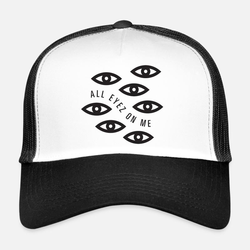 Alle Augen sind auf mich gerichtet Trucker Cap