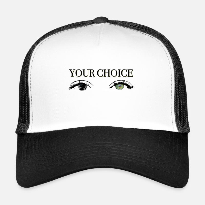 Your Choice - climate change - Trucker Cap - Weiß/Schwarz