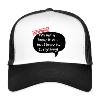Northern Irish Sarcasm - Know it ol! Smart Person. - Trucker Cap - white/black - Front