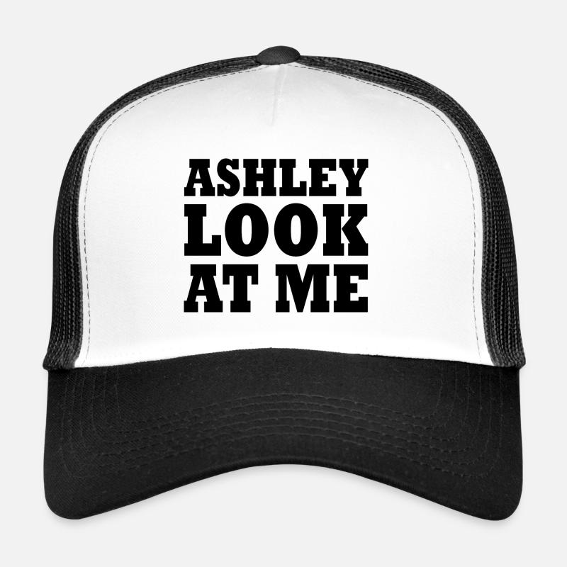Ashley look at me Trucker Cap