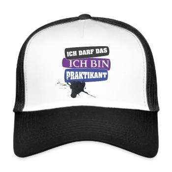 Ich darf das ich bin Praktikant Praktikantin - Trucker Cap - Weiß/Schwarz - Vorne