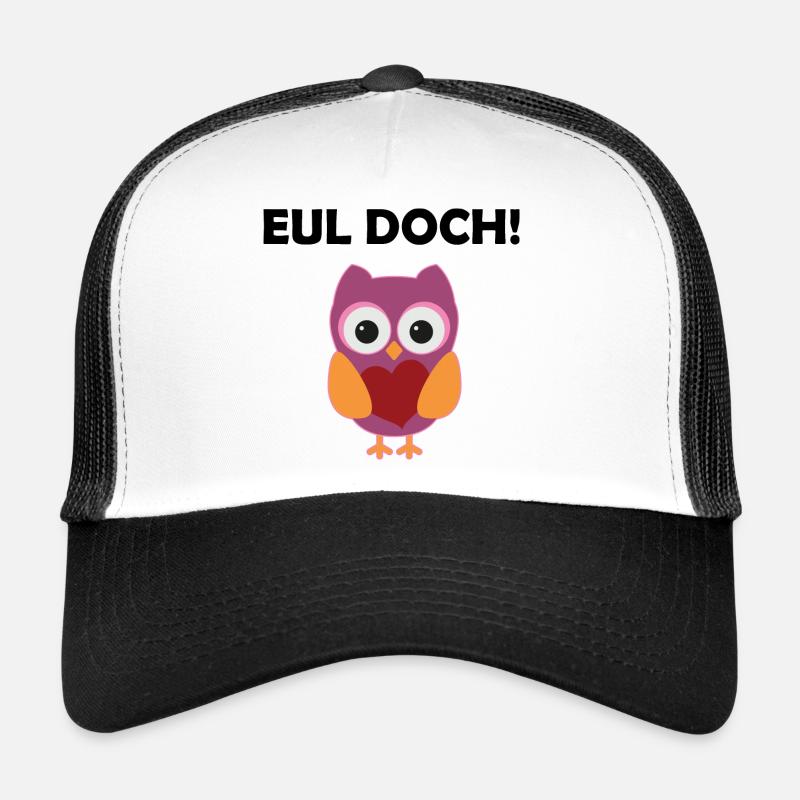 Eul Doch Lustiges Eulen Wortspiel Eule Wortwitz Trucker Cap
