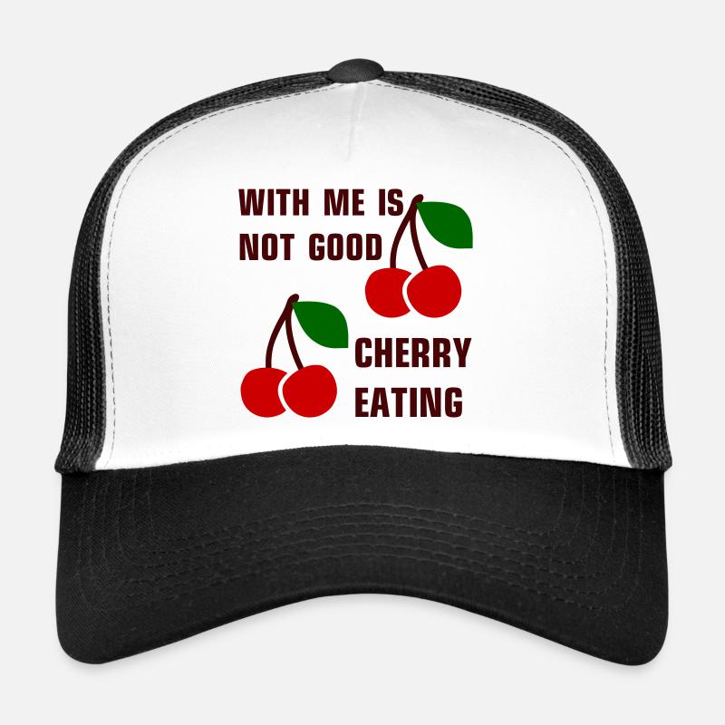 With me is not good cherry eating - Trucker Cap - Weiß/Schwarz