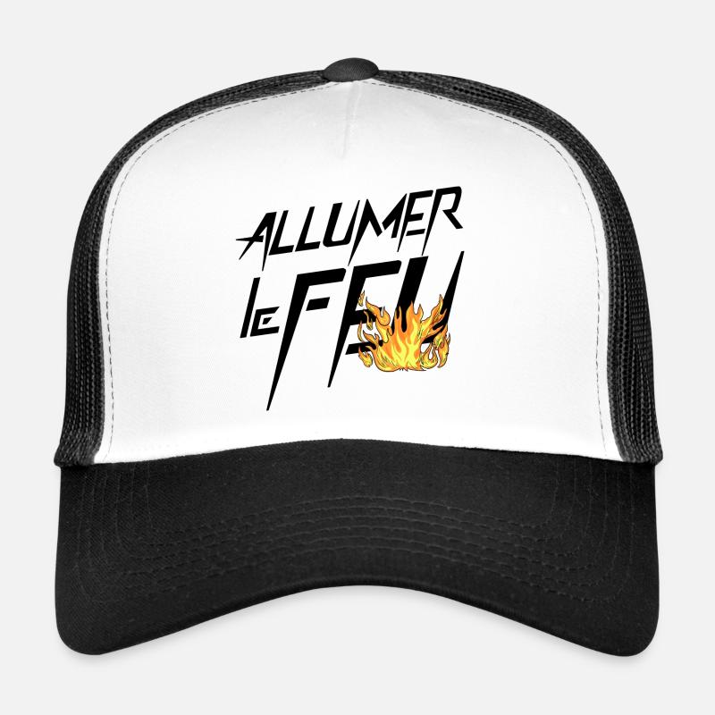Allumer le feu Casquette trucker 