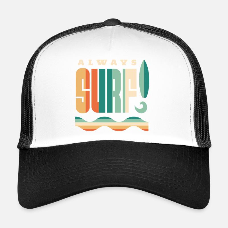 Always Surfing Retro Beach Zitat Trucker Cap
