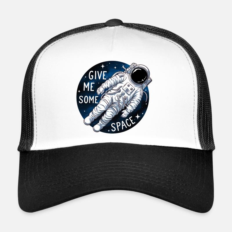 Space Astronaut Funny Saying Trucker Cap