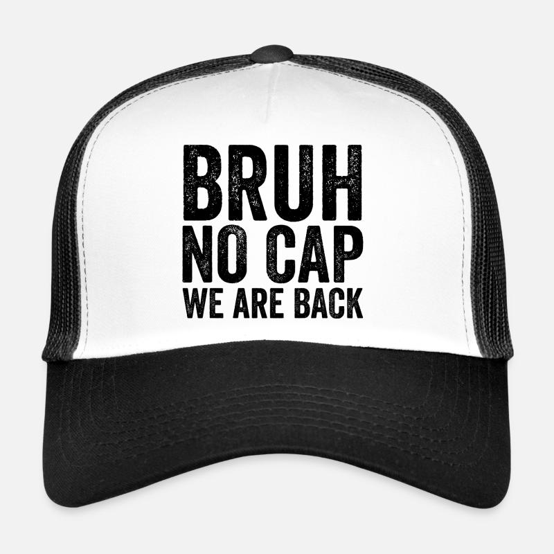 Mec, pas de casquette, on est de retour, d’abord Schult Casquette trucker 