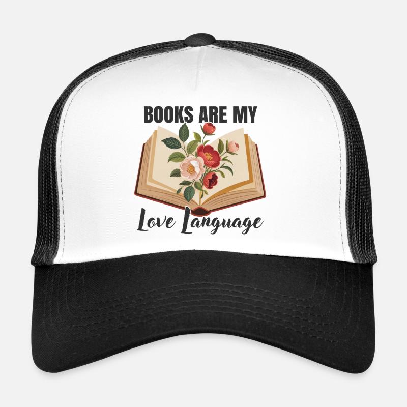 Les livres sont mon langage de l’amour Casquette trucker 