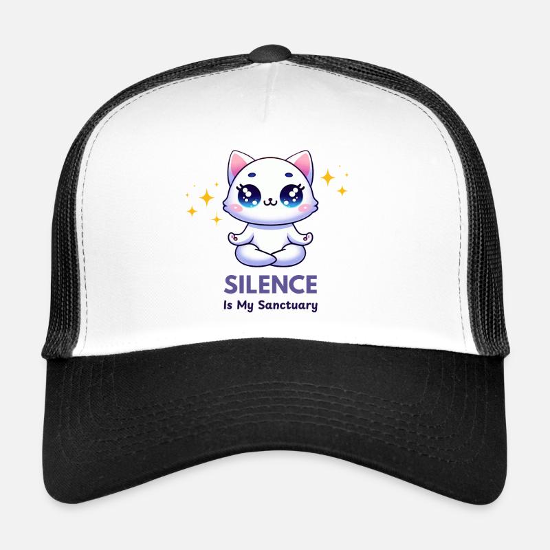 Le chat en méditation - Le silence est mon sanctuaire Casquette trucker 