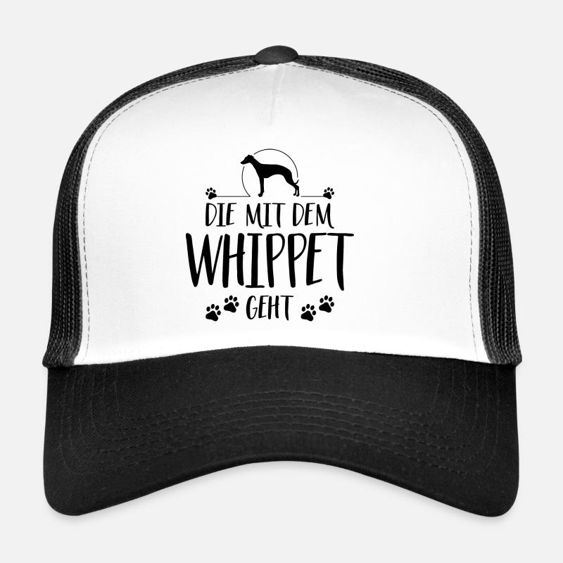 DIE MIT WHIPPET GEHT Hundespruch Hund Wilsigns - Trucker Cap - Weiß/Schwarz