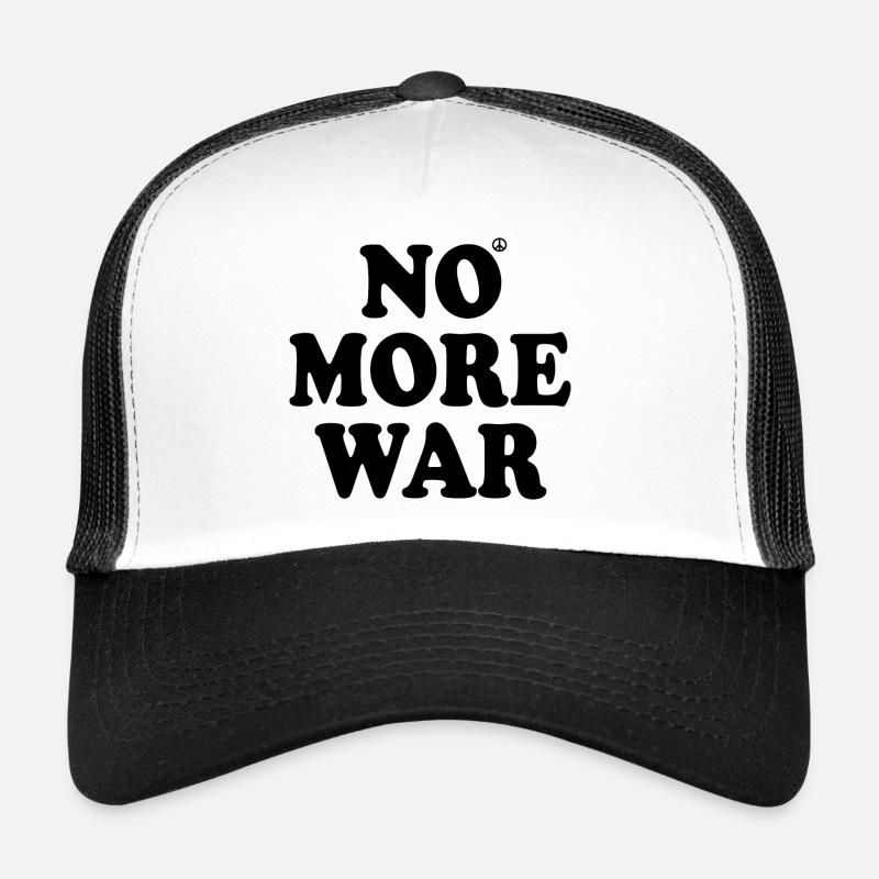 No more war Trucker Cap