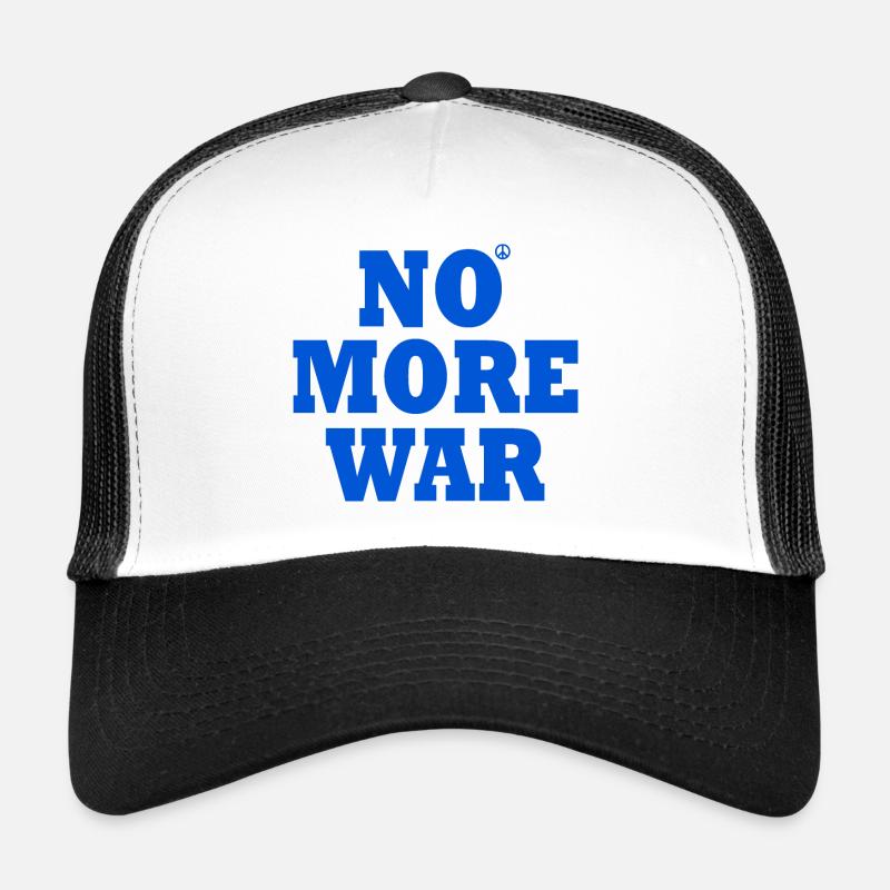 No more war Trucker Cap