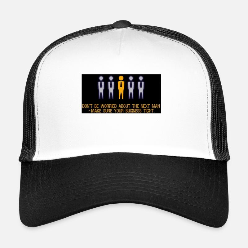 Don't worry, just hustle Trucker Cap