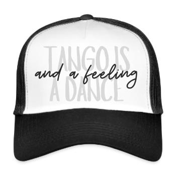 Le tango est une danse et un sentiment - Casquette trucker  - blanc/noir - Devant
