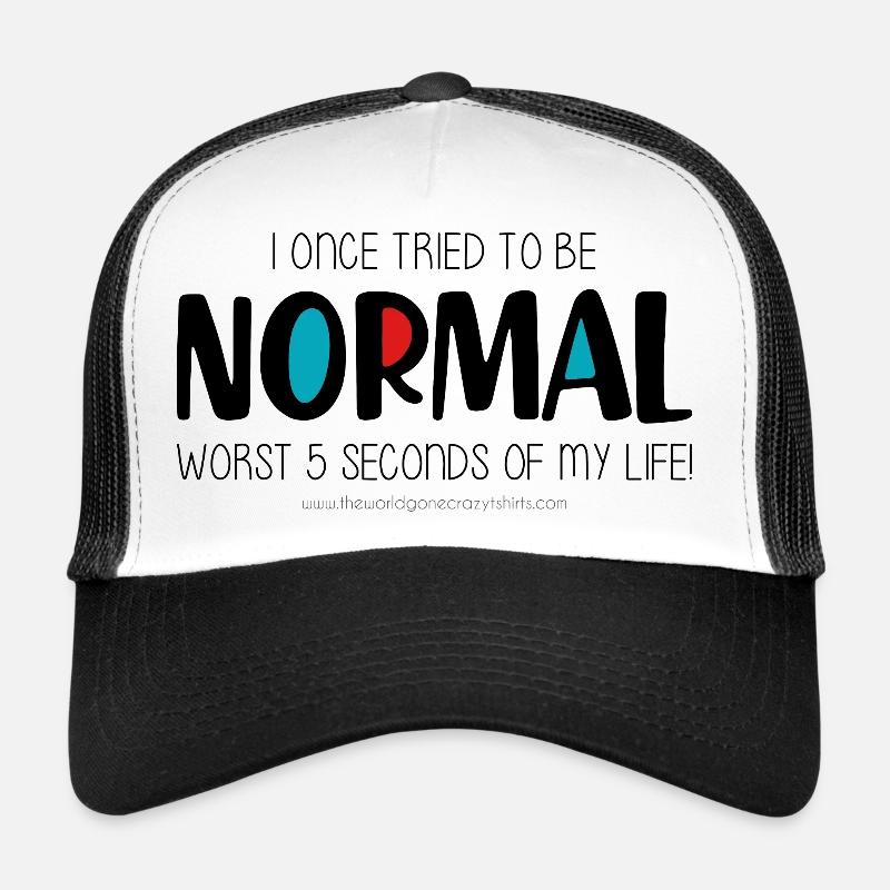 Ich habe einmal versucht, normal zu sein - Trucker Cap - Weiß/Schwarz