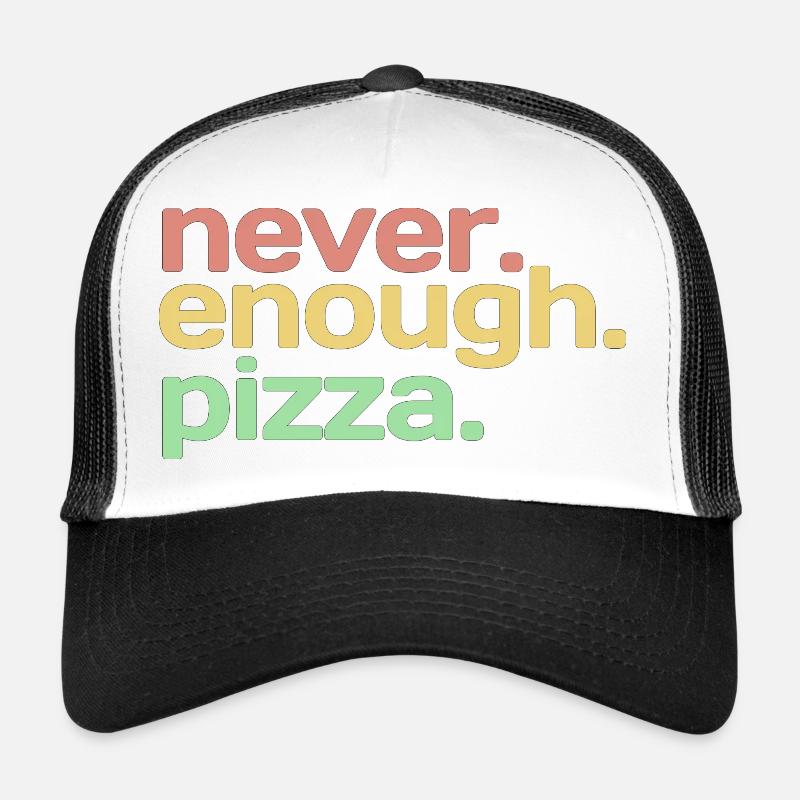 Never Enough Pizza - Pizza Lovers - ApriNoeScor - Trucker Cap - Weiß/Schwarz